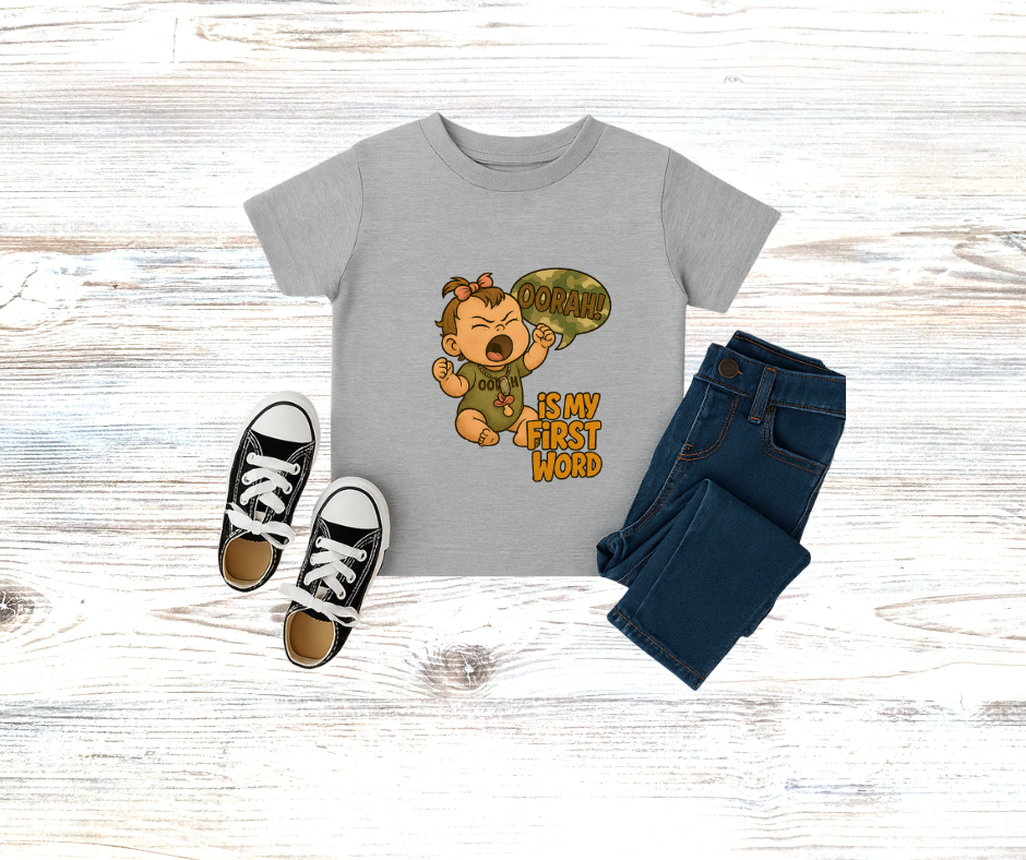 Girls Toddler OORAH Was My first word T-Shirt