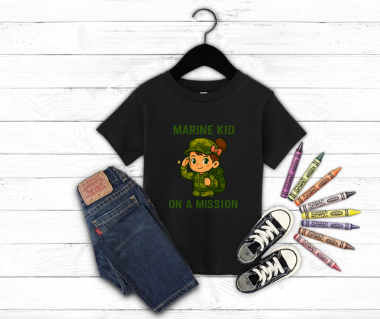 Girls Toddler Marine Kid On A Mission T-Shirt